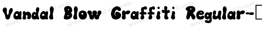 Vandal Blow Graffiti Regular字体转换